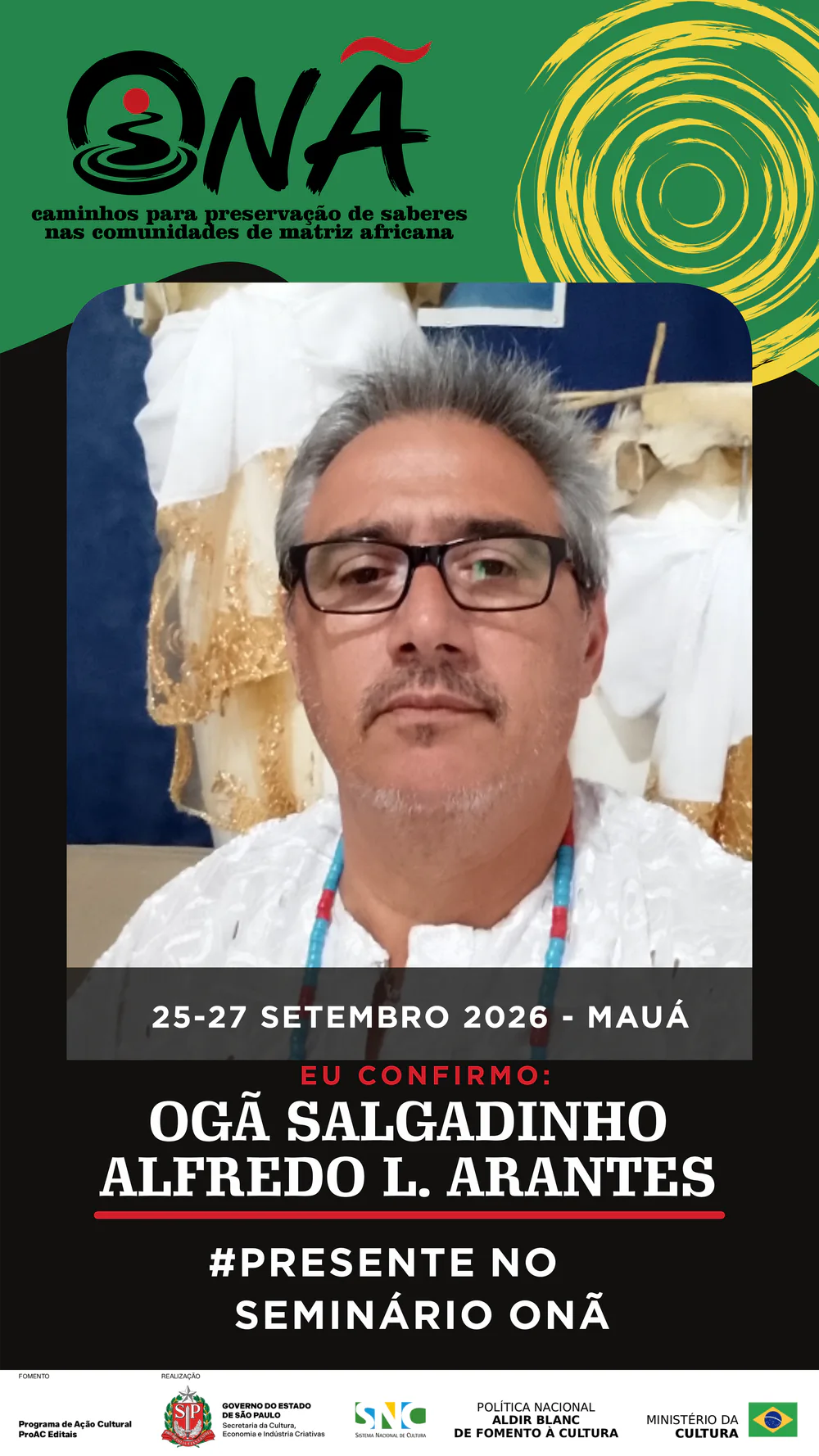 Presença confirmada no Seminário Onã: Ogã Salgadinho Alfredo L. Arantes