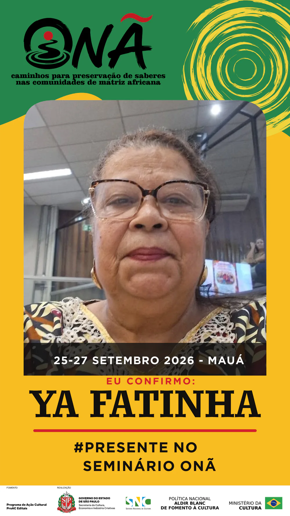 Presença confirmada no Seminário Onã: Yá Fatinha
