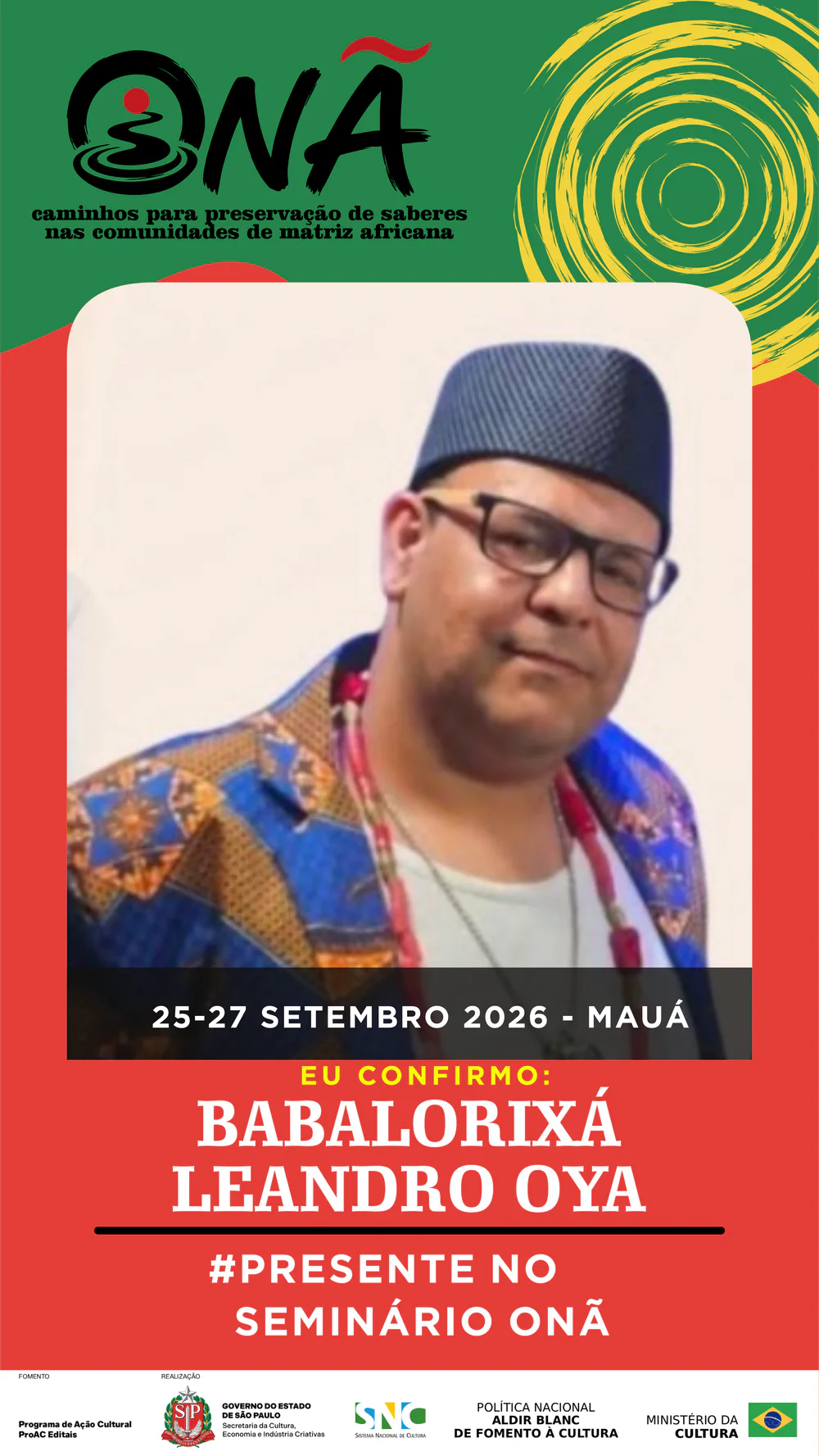 Presença confirmada no Seminário Onã: Babalorixá Leandro Oyá