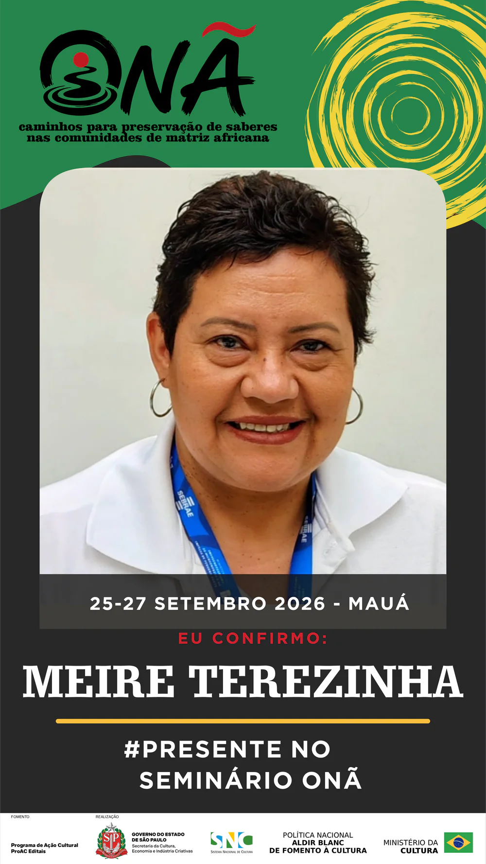 Presença confirmada no Seminário Onã: Meire Terezinha