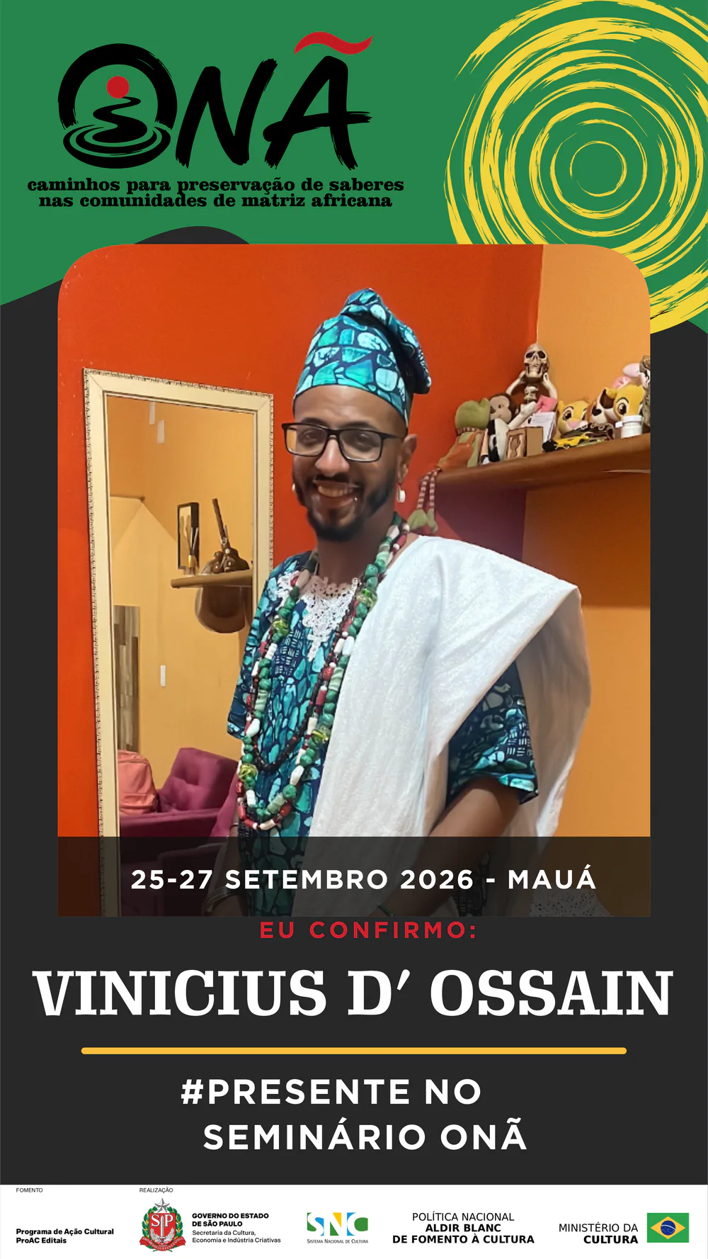Presença confirmada no Seminário Onã: Vinicius D’ Ossain